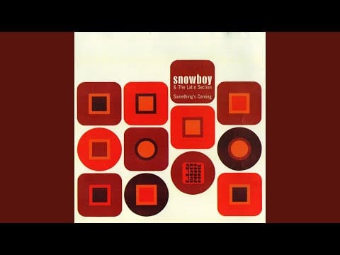 Snowboy & The Latin Section — Fortysecond and broadway