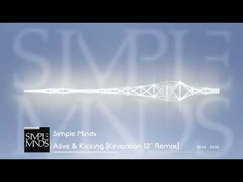 Simple Minds — Simple Minds - Alive & Kicking [Kevorkian 12'' Remix]