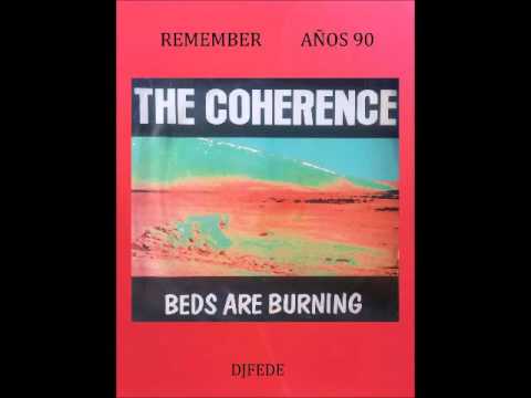 The Coherence — THE COHERENCE - BEDS ARE BURNING