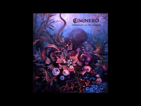 Ciminero — CIMINERO - Subterranean Awakening (Full Album 2019)