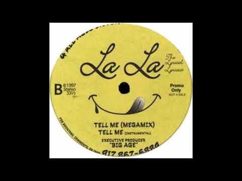 La La The Lyrical Lyricist — LA LA THE LYRICAL LYRICIST - Tell Me ( MEGAMIX )  HIPHOP 1997