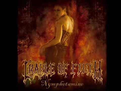 Cradle of Filth — Cradle of Filth   Nymphetamine Full Album