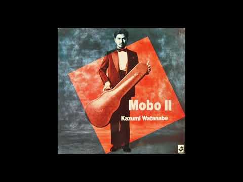 Kazumi Watanabe — Kazumi Wantanabe • Mobo II (Vinyl)