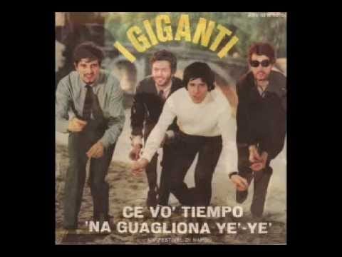 I Giganti — Ce Vò 'o Tiempo - I Giganti
