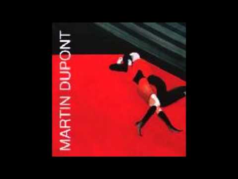 Martin Dupont — MARTIN DUPONT Just because remix 1985