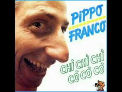 Pippo Franco — Pippo Franco - Chi Chi Chi Co Co Co