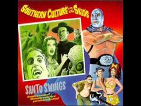 Southern Culture On The Skids — Southern Culture on the Skids-- Santo Swings!/Viva del Santo