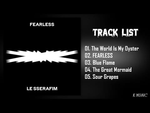 LE SSERAFIM — [Full Album] LESSERAFIM (르세라핌) - FEAR LESS
