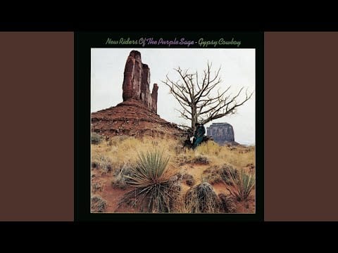 New Riders Of The Purple Sage — Gypsy Cowboy