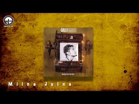 Bally Sagoo — Milna Julna   Bally Sagoo