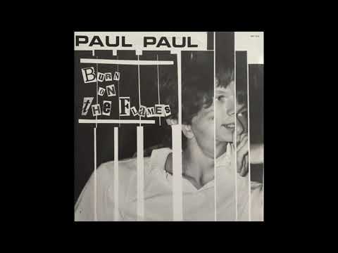 Paul Paul — Paul Paul - Burn on the Flames (Instrumental)