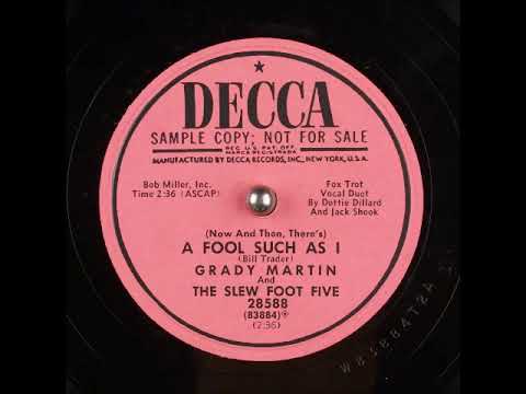 Grady Martin And The Slew Foot Five — (Now and Then, There's) A Fool Such As I ~ Grady Martin and The Slew Foot Five (1953)