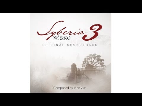 Inon Zur — Syberia 3 : Full Soundtrack (22 tracks)