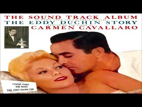 Carmen Cavallaro — The Soundtrack Album THE EDDY DUCHIN STORY GMB