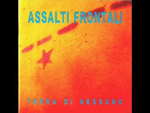 Assalti Frontali — Assalti Frontali - Terra Di Nessuno