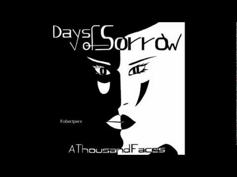 Days Of Sorrow — Days Of Sorrow -  A Thousand Faces (Night Time) 1986
