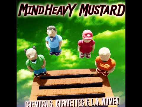 Mind Heavy Mustard — Mind Heavy Mustard - Say It