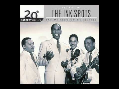 The Ink Spots — The Ink Spots - Dont Get Around Much Anymore