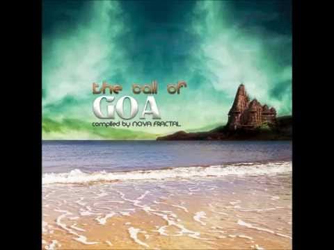 Nova Fractal — The Call Of Goa (Full Compilation)