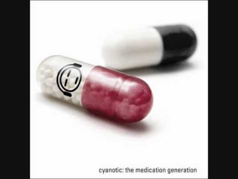 Cyanotic — Cyanotic - (12) Drek kick - The Medication Generation