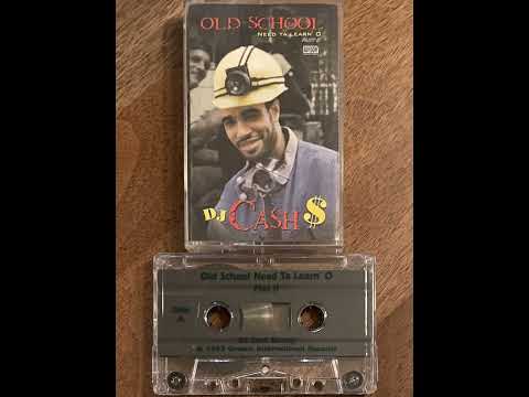 DJ Cash Money — DJ Cash Money – Old School Need Ta Learn' O Plot II (Hip Hop Mix 1997 Philly)