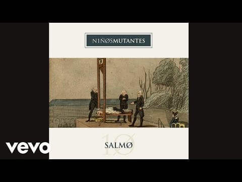 Niños Mutantes — Niños Mutantes - Salmo