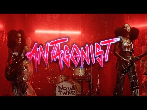 Nova Twins — Antagonist