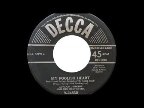 Gordon Jenkins And His Orchestra — My Foolish Heart - Gordon Jenkins (Sandy Evans, vocals) 1950
