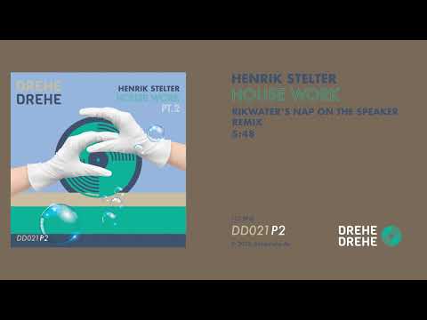 Henrik Stelter — Henrik Stelter | House Work (Rikwater's Nap On The Speaker Remix) | Still Image