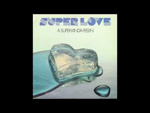 Super Love — Super Love - Oh, Why