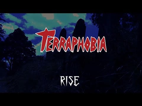 Terraphobia — Terraphobia - Rise (Official Lyric Video)