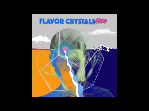 Flavor Crystals — Flavor Crystals - five (Full Album 2020)