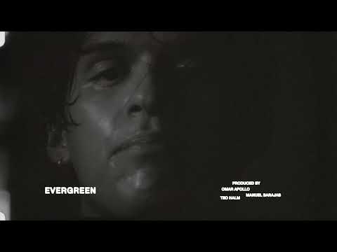 Omar Apollo — Evergreen (You Didn't Deserve Me At All) [Official Visualizer]