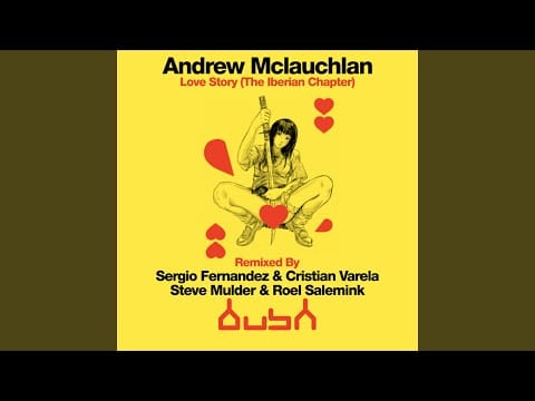 Andrew McLauchlan — Love Story (Steve Mulder & Roel Salemink Remix)
