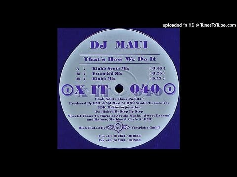 DJ Maui — DJ Maui – That's How We Do It (Extended Mix). 1997
