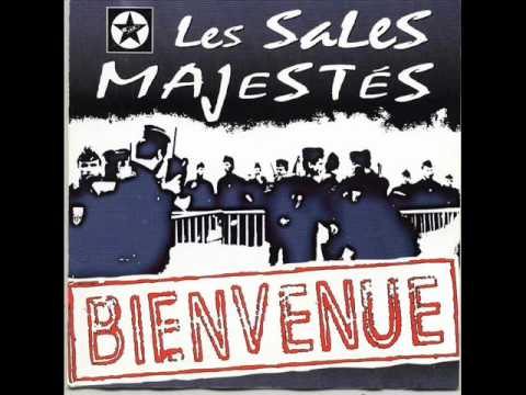 Les Sales Majestés — Les Sales Majestés - Bienvenue
