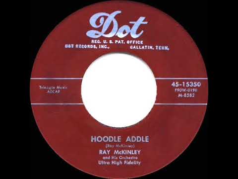 Ray McKinley And His Orchestra — 1955 Ray McKinley - Hoodle Addle (Ray McKinley, vocal)