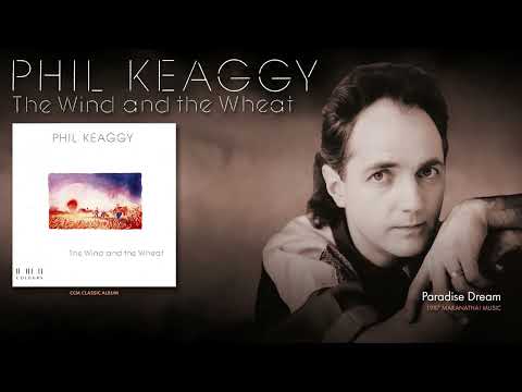 Phil Keaggy — Phil Keaggy - Paradise Dream