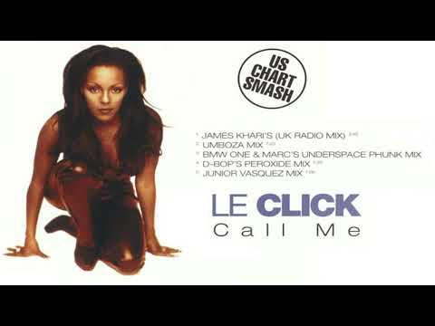 Le Click — Le Click - Call Me (James Khari's (UK Radio Mix))