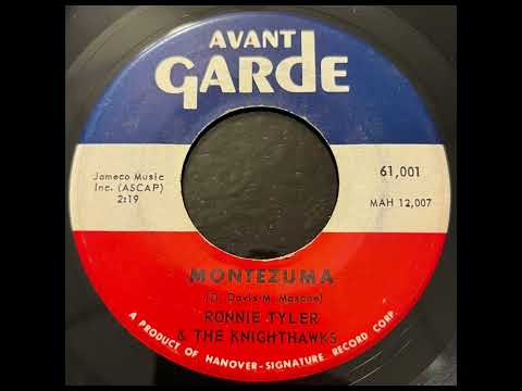 Ronnie Tyler & The Knighthawks — Ronnie Tyler & The Knighthawks - Montezuma (45rpm) 1960