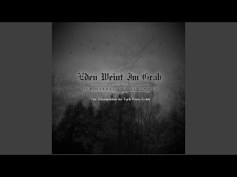 Eden Weint Im Grab — An die Verstummten