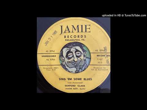 Sanford Clark — Sanford Clark - Sing 'Em Some Blues (Jamie) 1958