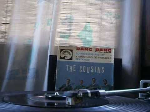 The Cousins — The Cousins Dang Dang / Dingue Dingue  10/1961