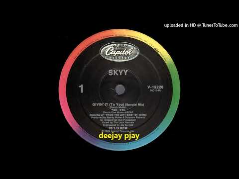 Skyy — Skyy - Givin' It (To You) (Special Mix)