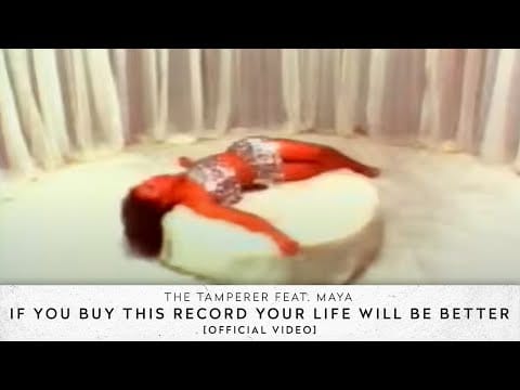 Maya — The Tamperer feat. Maya - If You Buy This Record Your Life Will Be Better [Official Video]