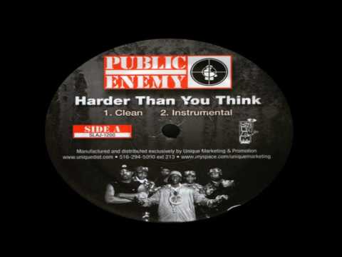 Public Enemy — (173) PUBLIC ENEMY - Harder Than You Think (2007)