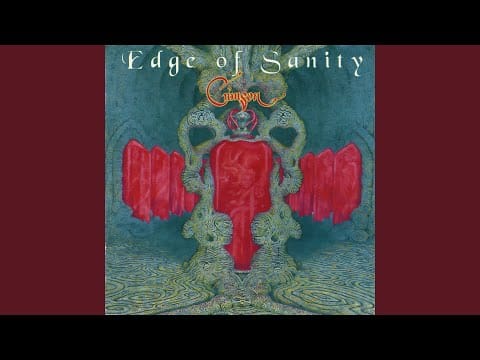 Edge of Sanity — Crimson, Pt. 7