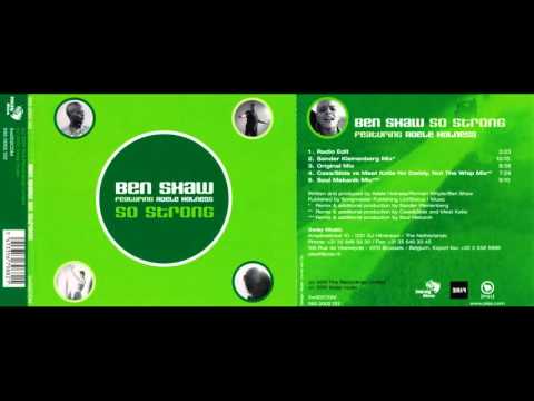 Ben Shaw — Ben Shaw Feat. Adele Holness - So Strong (Soul Mekanik Mix) [2001]