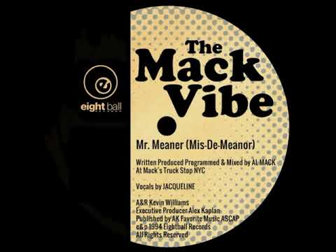 The Mack Vibe — Al Mack, The Mack Vibe Feat. Jacqueline – Mr. Meaner - (Instrumental Mix)