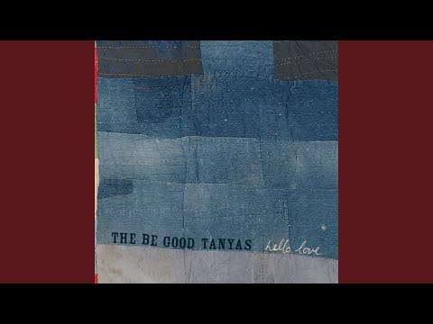 The Be Good Tanyas — A Little Blues